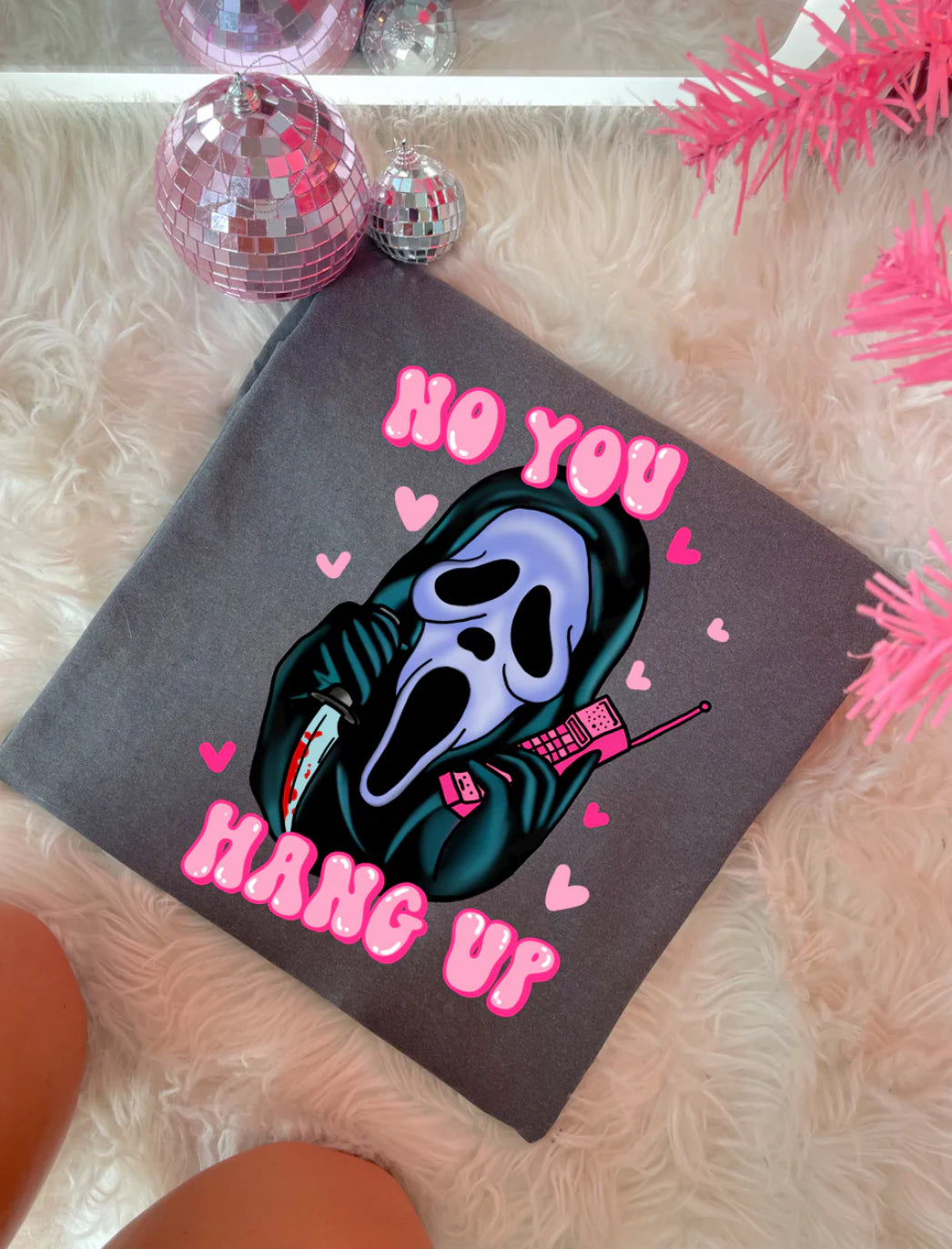 No You Hang Up DTF Graphic Tee